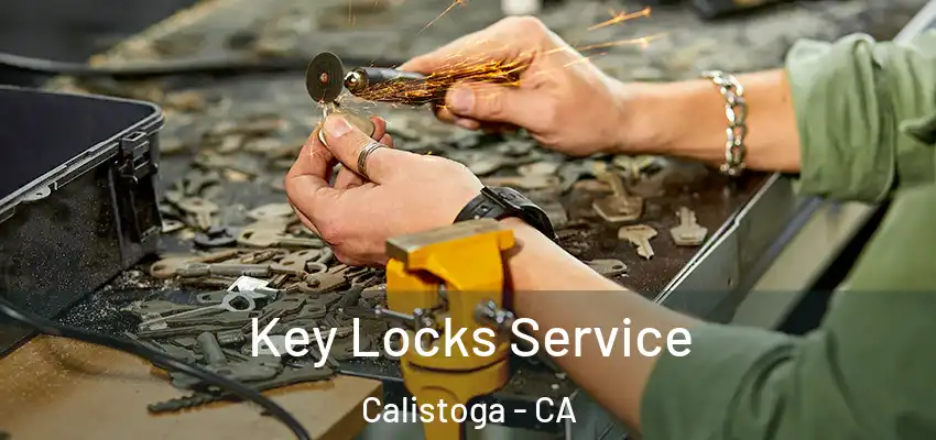  Key Locks Service Calistoga - CA