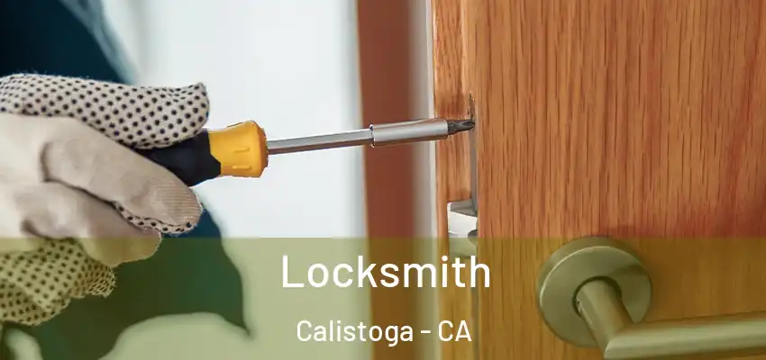  Locksmith Calistoga - CA