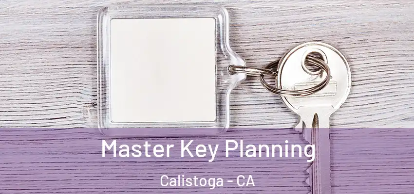  Master Key Planning Calistoga - CA