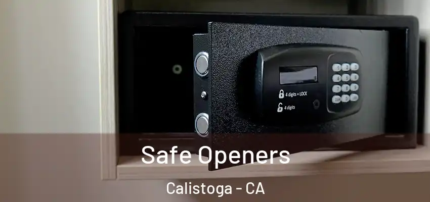  Safe Openers Calistoga - CA